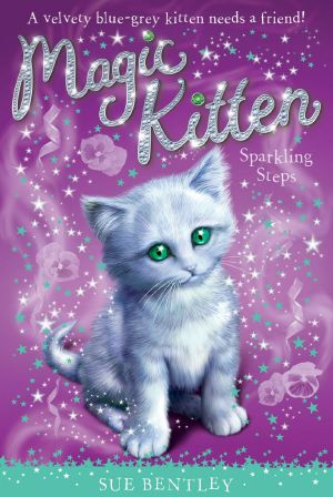 [Magic Kitten 07] • Magic Kitten · Sparkling Steps